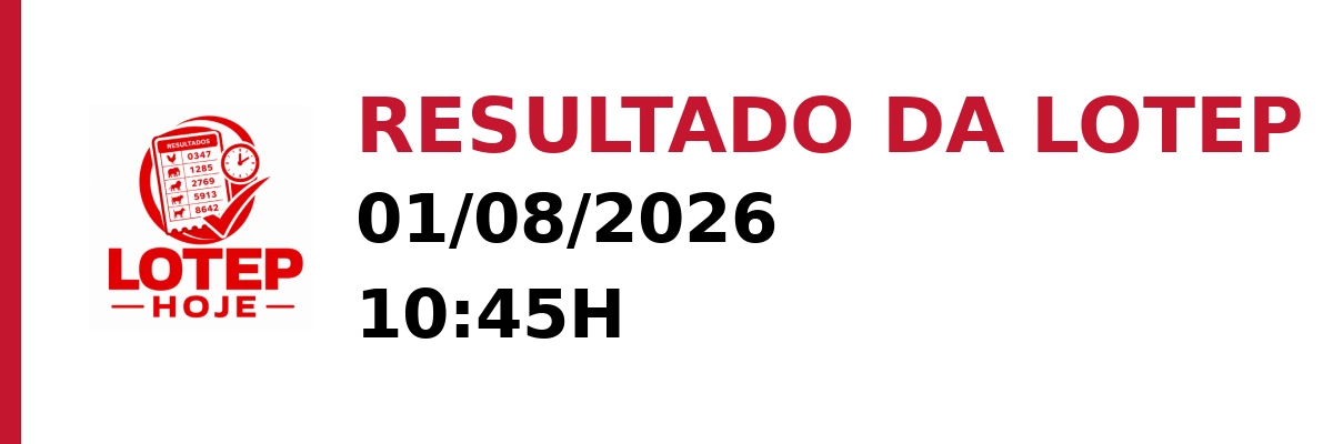 Resultado da Lotep em 01/08/2026 às 10:45