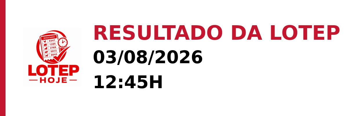 Resultado da Lotep em 03/08/2026 às 12:45