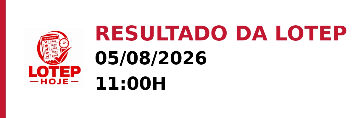Resultado da Lotep em 05/08/2026 às 11:00