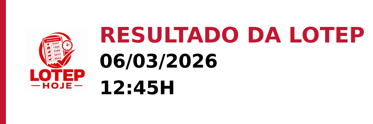 Resultado da Lotep em 06/03/2026 às 12:45