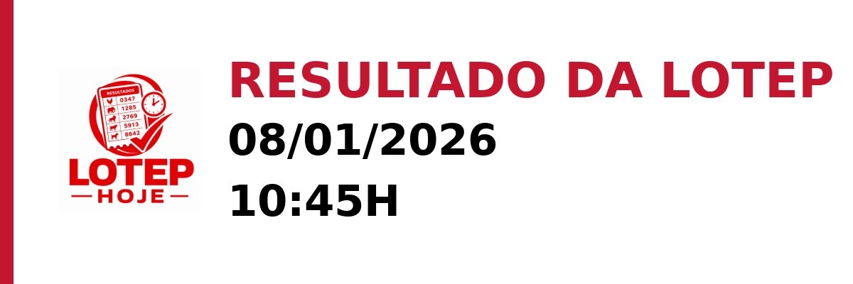 Resultado da Lotep em 08/01/2026 às 10:45