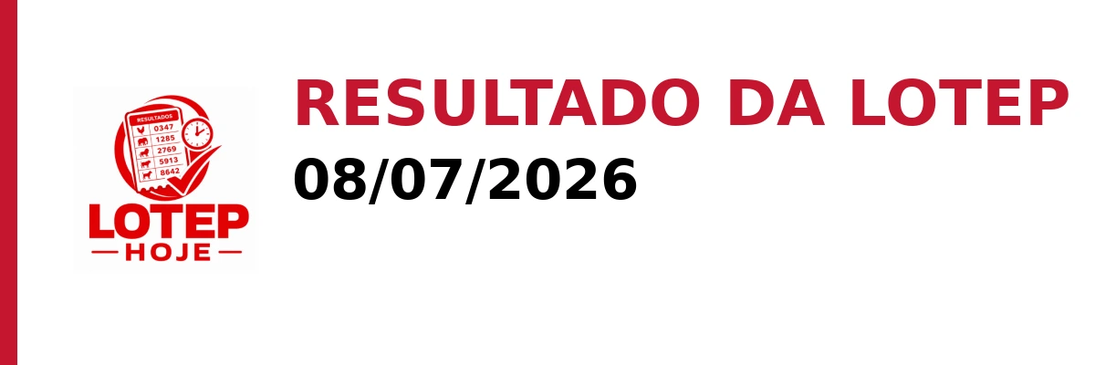 Resultado da Lotep em 08/07/2026