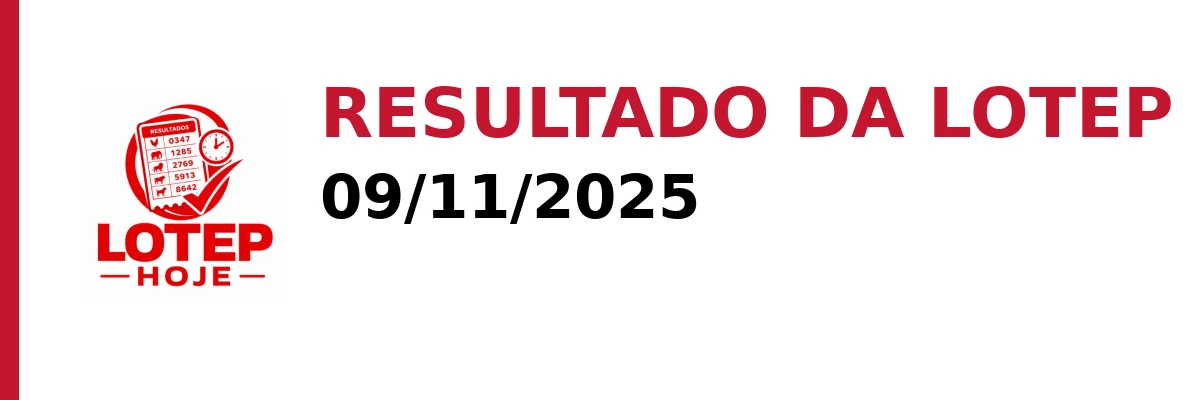 Resultado da Lotep em 09/11/2025