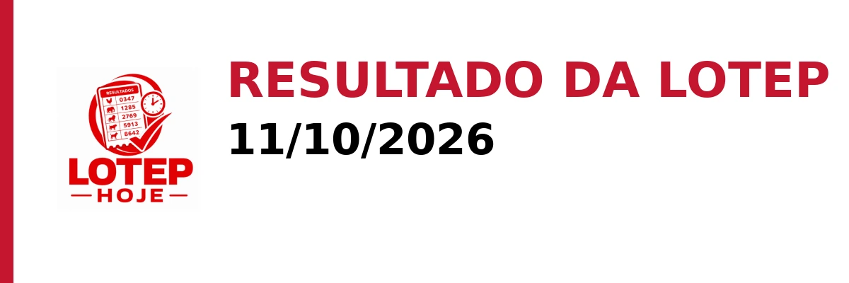 Resultado da Lotep em 11/10/2026