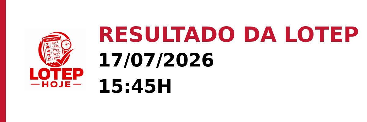 Resultado da Lotep em 17/07/2026 às 15:45