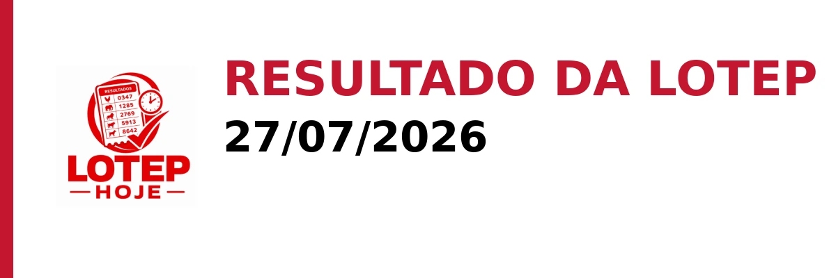 Resultado da Lotep em 27/07/2026